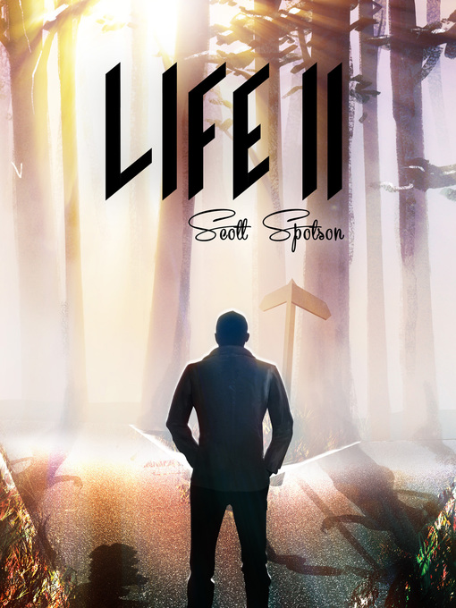 Title details for Life II by Scott Spotson - Available
